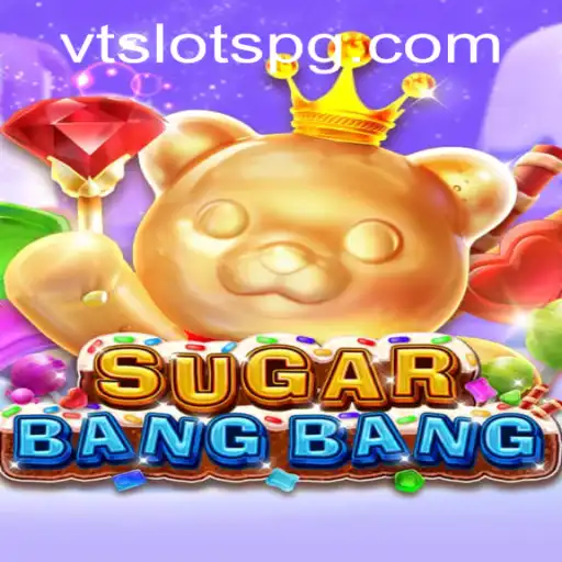 Descubra o Mundo Empolgante de SUGARBANGBANG no VTSLOTS.COM